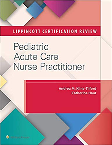 دانلود کتاب Lippincott Certification Review: Pediatric Acute Care Nurse Practitioner